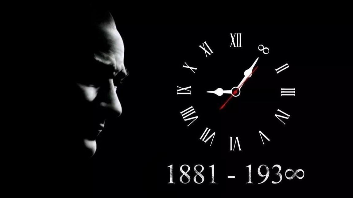 10 Kasım Gazi Mustafa Kemal ATATÜRK'ü Anma Töreni